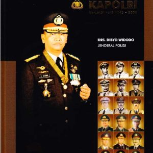 JENDERAL POLISI DRS. DIBYO WIDODO