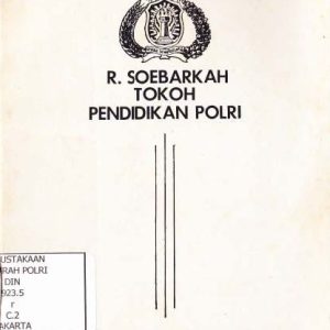 R. SOEBARKAH. TOKOH PENDIDIKAN POLRI