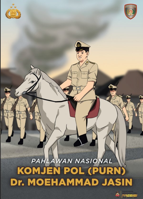 PAHLAWAN NASIONAL KOMJEN POL (Purn) Dr. MOEHAMMAD JASIN