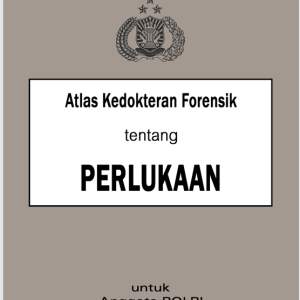 Atlas Kedokteran Forensik Tentang Perlukaan